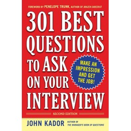 301 Best Questions to Ask on Your Interview, Second Edition