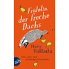 Fridolin, der freche Dachs: Eine zwei- und vierbeinige Geschichte