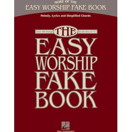 More of the Easy Worship Fake Book - Over 100 Songs in the Key of C