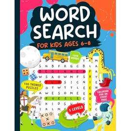 Word Search for Kids Ages 6-8: Beginner-Friendly 100 Themed Puzzles • 5 Skill Levels • 1000 Words • Fun Illustrations to Color • Silly Tongue Twisters