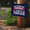 3 Pack 16"x12" 'Politicians are Temporary, Jesus is Forever' Yard