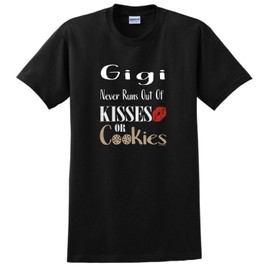 Grandma Appreciation Gift Gigi Never Runs Out Kisses Cookies T-Shirt XL Black