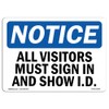 OSHA Notice Sign - NOTICE All Visitors Must Sign In