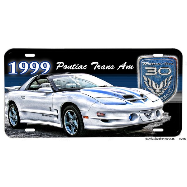 BrotherhoodProducts 1999 Pontiac Trans Am 30th Anniversary Aluminum License Plate