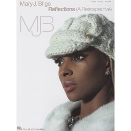 Mary J. Blige: Reflections: A Retrospective