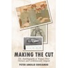 Making the Cut: The Autobiography of Kenya's First Thoracic and