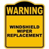 WINDSHIELD WIPER REPLACEMENT Warning Yellow Black Aluminum Composite Sign 15