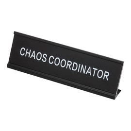 PATIKIL Funny Nameplate, 7"x2" Novelty Desk Sign Plaque Aluminum Desk Name Plate with Base for Office, Black White (Chaos Coordinator)