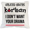 Unless You're Korean I Don't Want Your Drama, Kdrama White