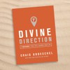 Divine Direction: 7 Decisions That Will Change Your Life