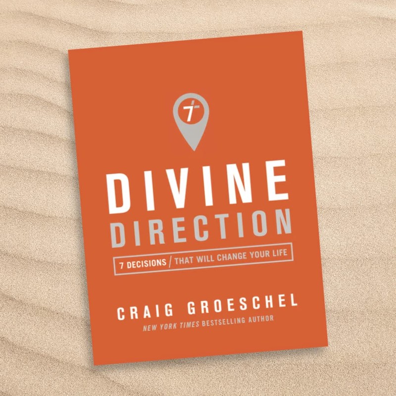 Divine Direction: 7 Decisions That Will Change Your Life