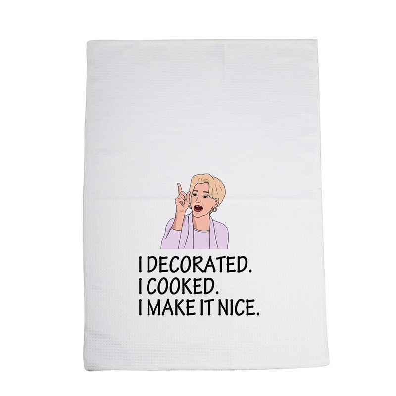 Cook Lovers Housewives Dish Towel I Decorated I Cooked I