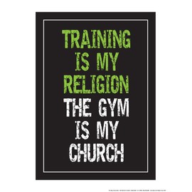 Fitnus Chart Series Training is My Religion The Gym is My Church 18" X 24" Poster (Green/White/Black)