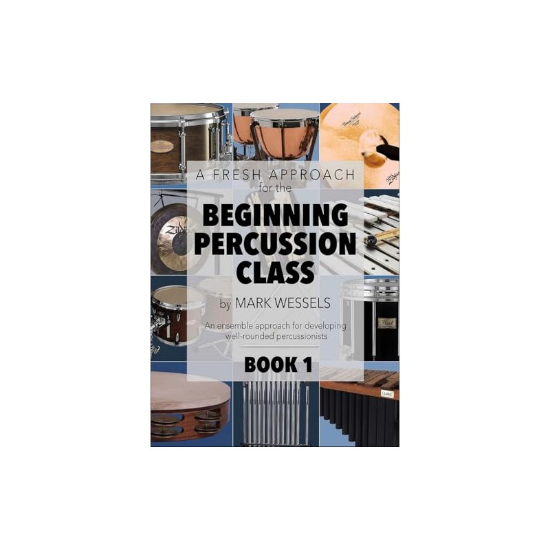 A Fresh Approach for the Beginning Percussion Class - Book