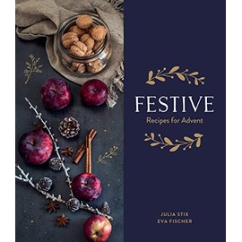 Festive: Recipes for Advent