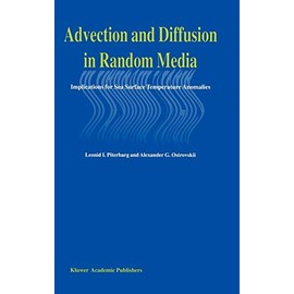 Advection and Diffusion in Random Media