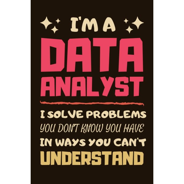 Data Analyst Gifts: Lined Notebook Journal Diary Paper Blank, an