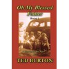 Oh My Blessed Father - Book 1: A Coming of