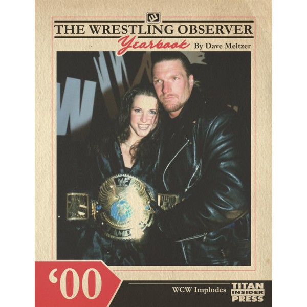 The Wrestling Observer Yearbook '00: WCW Implodes