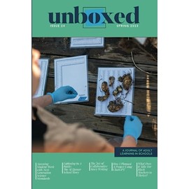 Unboxed Spring 2023: A Journal of Adult Learning in Schools