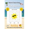 Word Searches for Hazel: 50+ puzzles for 4-8 year olds
