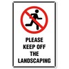 Kadezia 7.8" x 11.9" Aluminum "Please Keep Off the Landscaping"