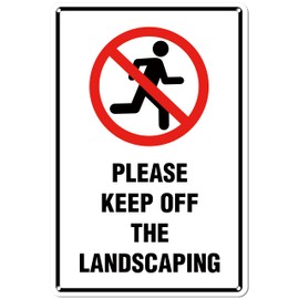 Kadezia 7.8" x 11.9" Aluminum "Please Keep Off the Landscaping" Sign (145)