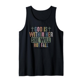 God is Within Her She Will Not Fall Faithful Strength Tank Top