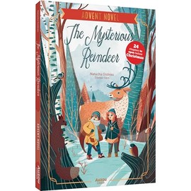 The Mysterious Reindeer: My Advent Novel