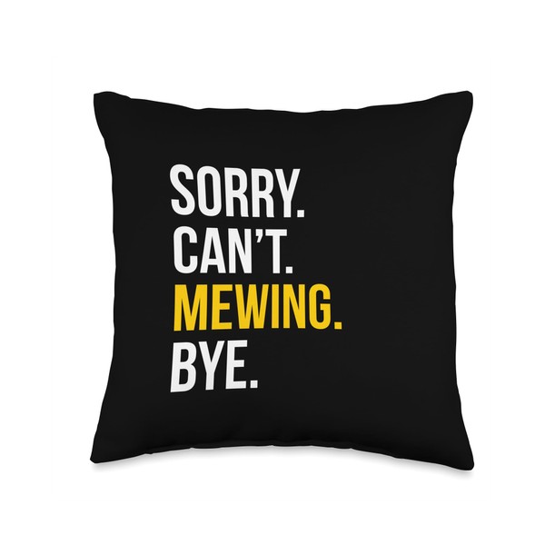 Sorry. Can't. Mewing. Bye. | Looksmaxxing Men | Mewing Throw
