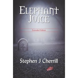 Elephant Juice: Extended Edition