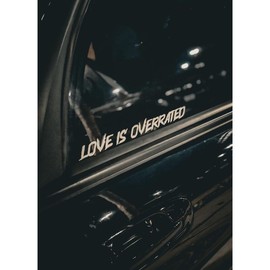 LOVE IS OVERRATED DECAL
