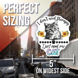 Cute Cat Magnet - I Don't Need Therapy Cat Lover Magnet - Sunflower Cat Magnet - Funny Cat Magnet Gift - Cat Fridge Magnet - 5" Vinyl Sticker - Car Magnet - Made in USA - AAMT1838