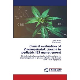 Clinical evaluation of Dadimashatak churna in pediatric IBS management: Clinical study of Ayurveda classical formulation in the management of Grahani school-going children with 10-16 age group