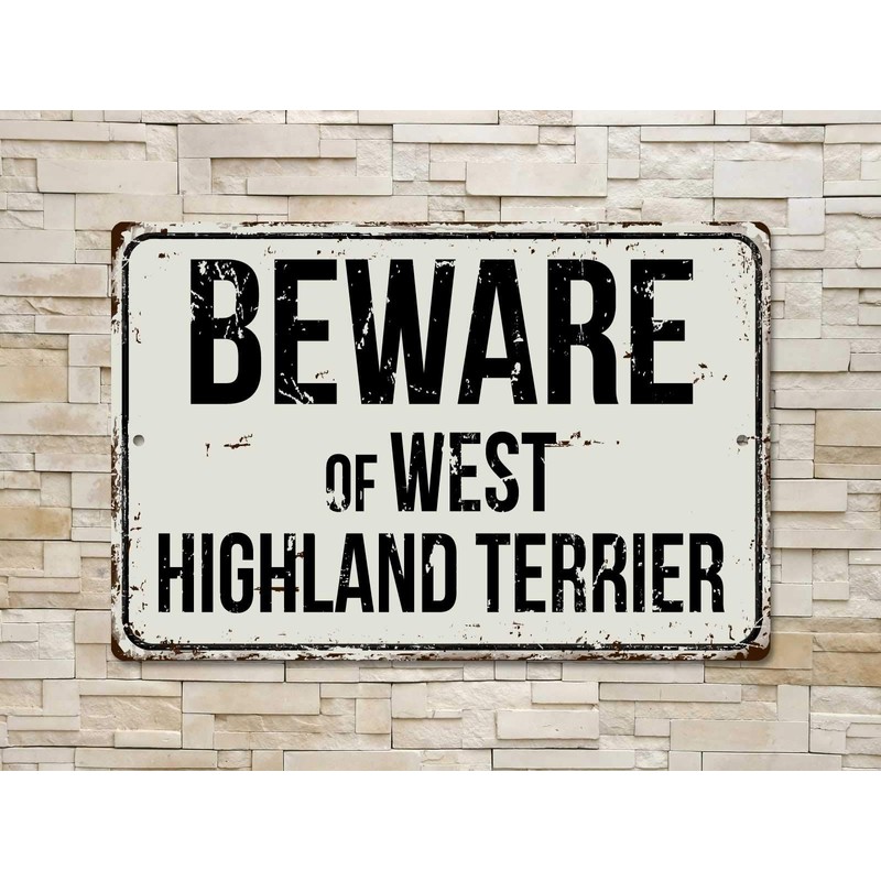 560VS Beware of West Highland Terrier 20,3 x 30,5 cm