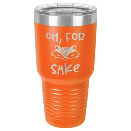 OH FOR FOX SAKE Orange 30 oz Tumbler With Straw and Slide Top Lid | Stainless Steel Travel Mug | Compare To Yeti Rambler