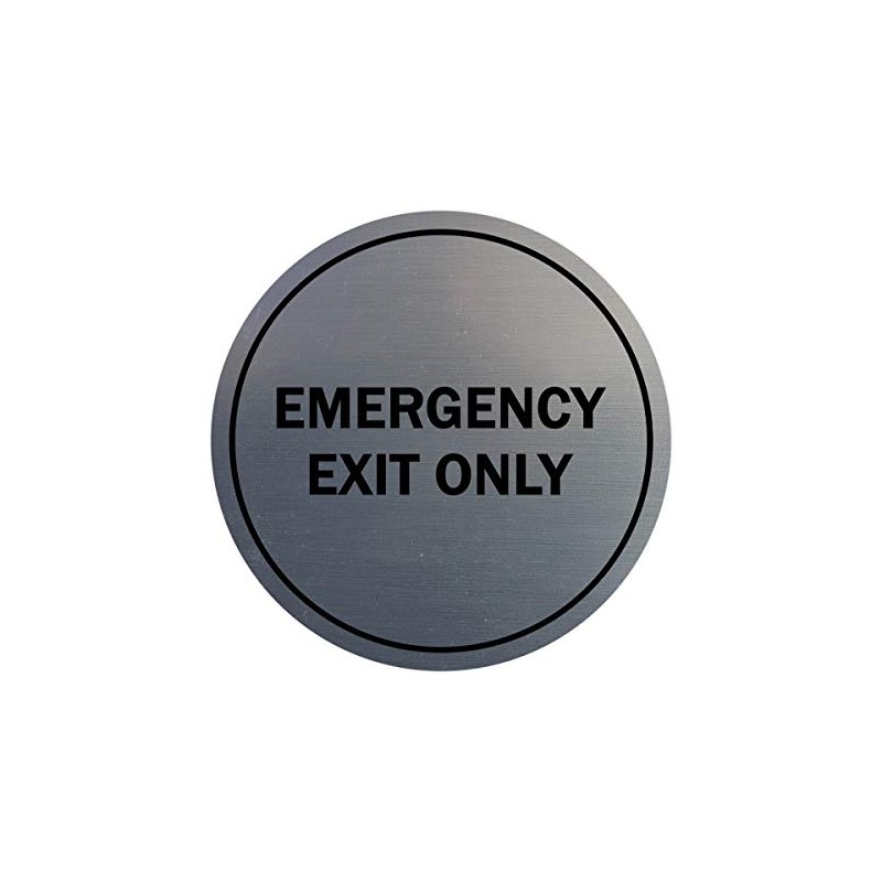 Signs ByLITA Circle Emergency Exit Only Sign (Brushed Silver) -