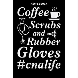 Notebook Nūrsē Mōm, Cōffēē Lōvēr, Cnā Nūrsē Ēvērÿdāÿ Ārt Gift Īdēā Nicē: 6" x 9", over 100 pages / Lined Journal,Management,Notebook Journal,Daily Organizer