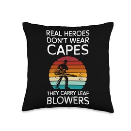 Real Heroes Dont Wear Capes Autumn Leaf Blower Throw Pillow