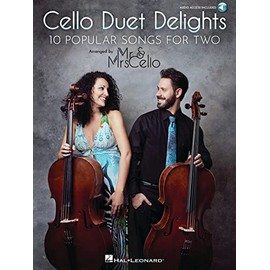 Cello Duet Delights: 10 Popular Songs for Two Arranged by Mr & Mrs Cello (Book/Online Audio)