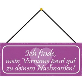 Metall Schild 27x10cm mit Kordel Mein Vorname dein Nachname passt Sprüche Blechschild