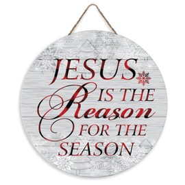 Jesus Is The Reason for The Season Sign Wood Hanging, Christmas Holiday Round Wood Sign Front Door Decor Home Party Outdoor Indoor for Shed Backyard Patio Decor 10"x10"