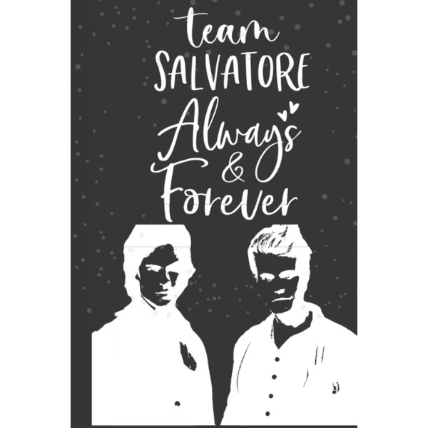 Team Salvatore Notebook Forever Damon Salvatore Stefan Salvatore Brothers Diares