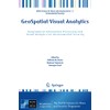 GeoSpatial Visual Analytics: Geographical Information Processing and Visual Analytics for