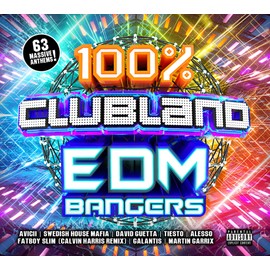 100% Clubland EDM Bangers