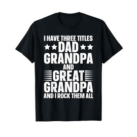 Funny Great Grandpa Art For Men Dad Great Grandfather To Be T-Shirt