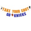 Pre Strung Take your Shot Go Knicks Banner -Knicks party