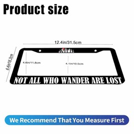 Uanvaha Inspirational Quote Black License Plate Frame Not All Who Wander are Lost License Plate Holder US Standard Car Tag Cover Aluminum Auto Car Tag for Men Women