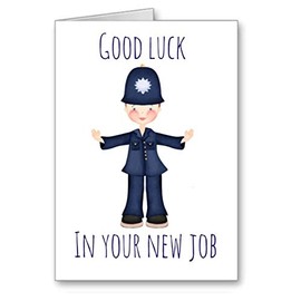 Good Luck New Job Police Policeman Card Officer Policewoman