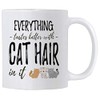 Casitika Everything Tastes Better With Cat Hair In It Mug